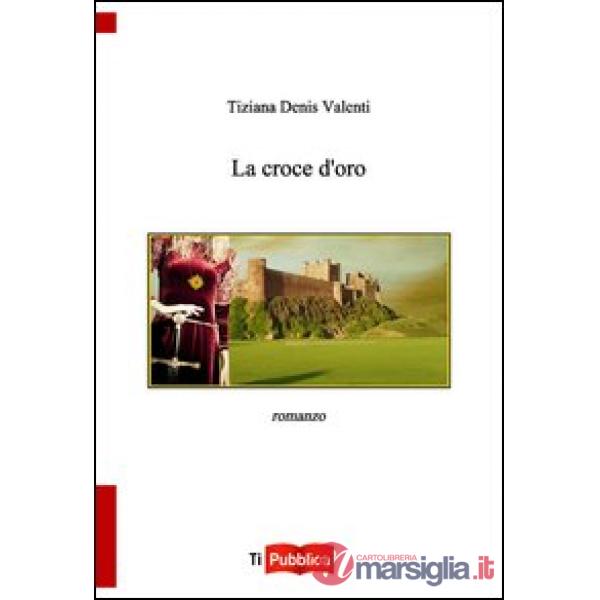 Croce d'oro (La)
