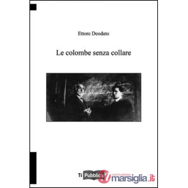 Colombe senza collare (Le)
