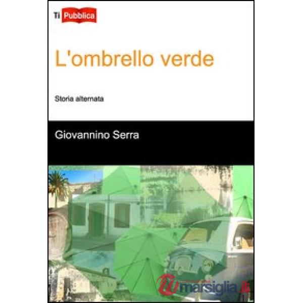 Ombrello verde. Storia alternata (L')