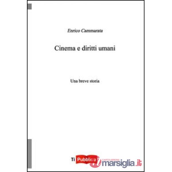Cinema e diritti umani. Una breve storia
