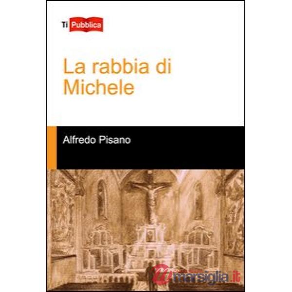 Rabbia di Michele (La)