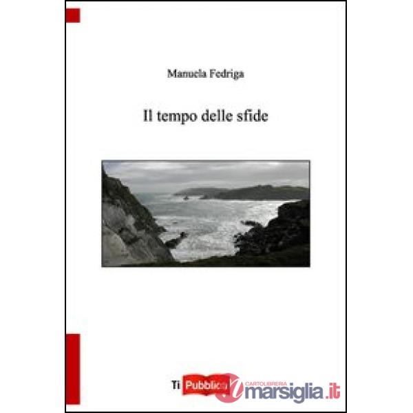 Tempo delle sfide (Il)