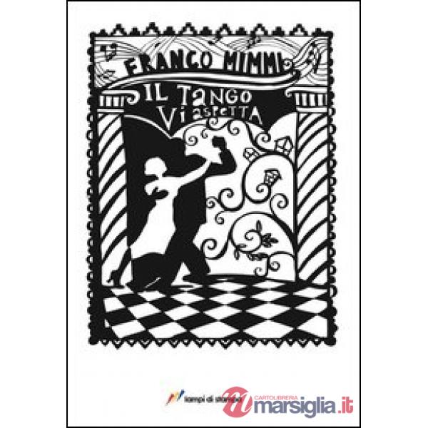Tango vi aspetta (Il)