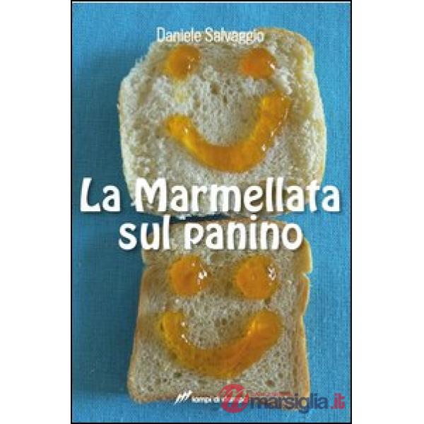 Marmellata sul panino (La)