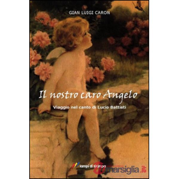 Nostro caro angelo (Il)