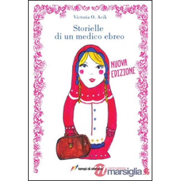 Storielle di un medico ebreo