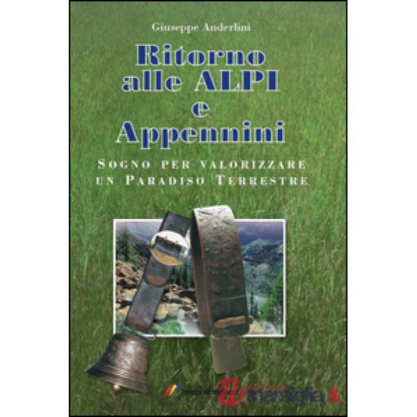 Ritorno alle Alpi e Appennini