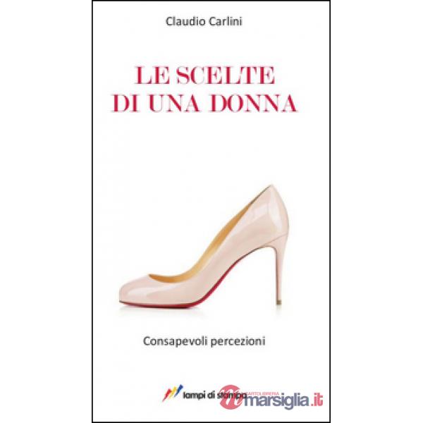 Scelte di una donna (Le)