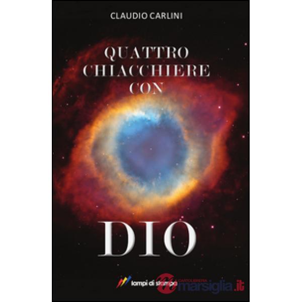 Quattro chiacchiere con Dio