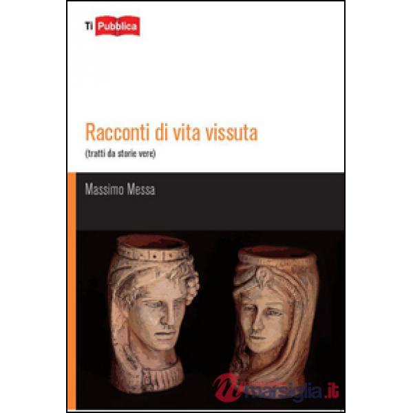 Racconti di vita vissuta