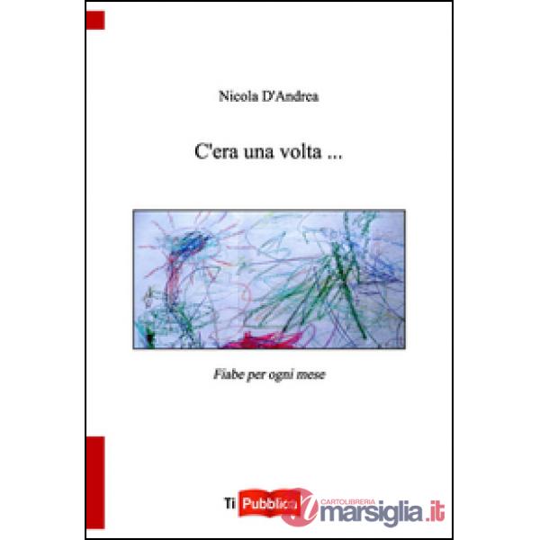 C'era una volta... Fiabe per ogni mese