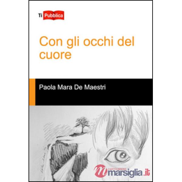 Con gli occhi del cuore