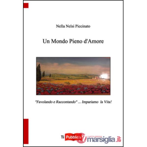 Mondo pieno d'amore (Un)