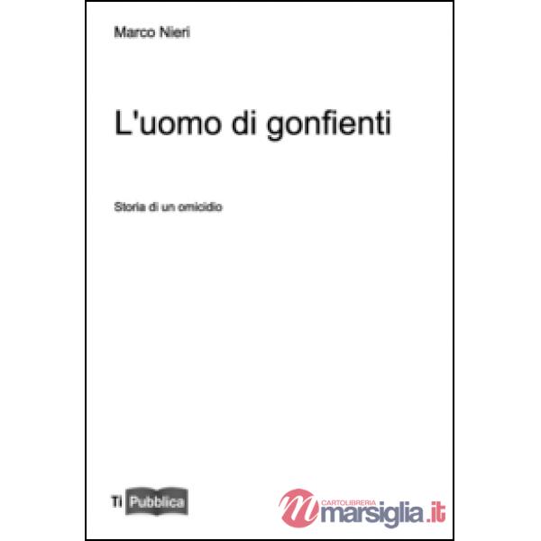 Uomo dei gonfienti (L')
