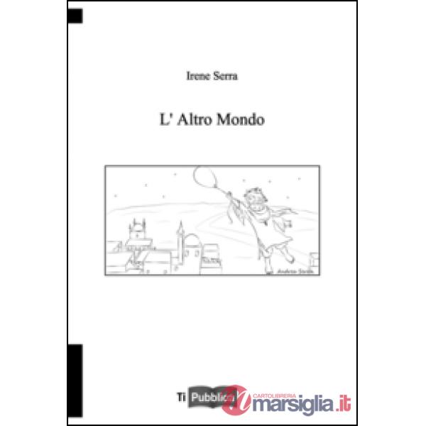 Altro mondo (L')