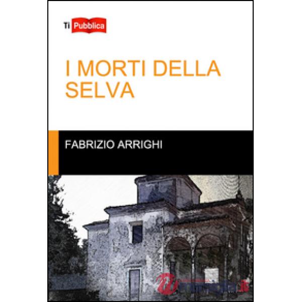 Morti della selva (I)