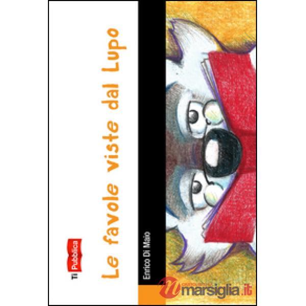 Favole viste dal lupo (Le)