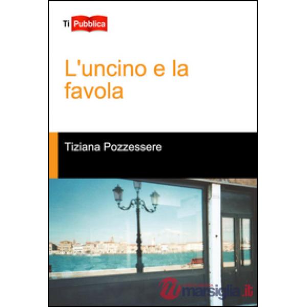 Uncino e la favola (L')