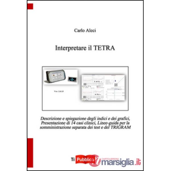 Interpretare il Tetra