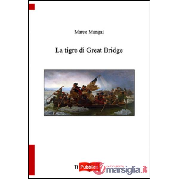Tigre di Great Bridge (La)