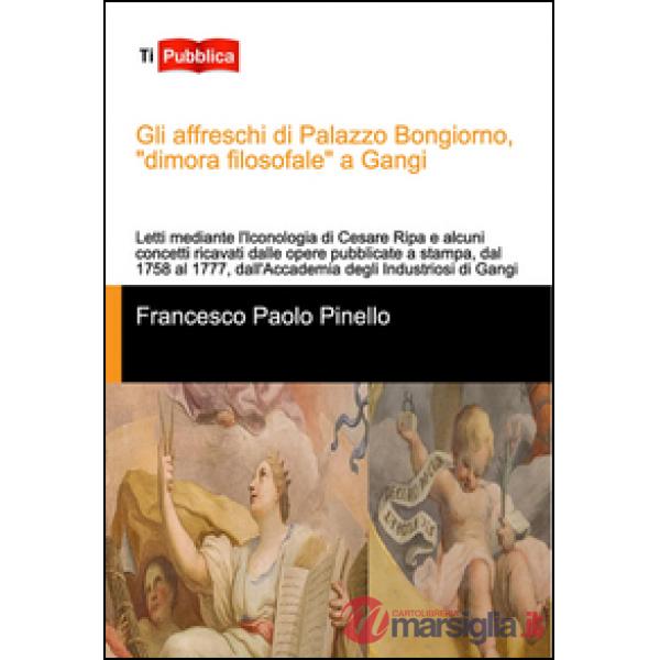 Affreschi di Palazzo Bongiorno, «dimora filosofale» a Gangi (Gli)