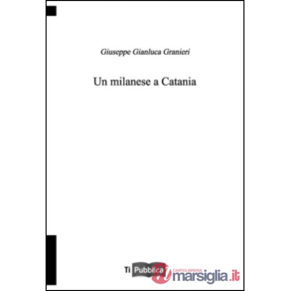 Milanese a Catania (Un)
