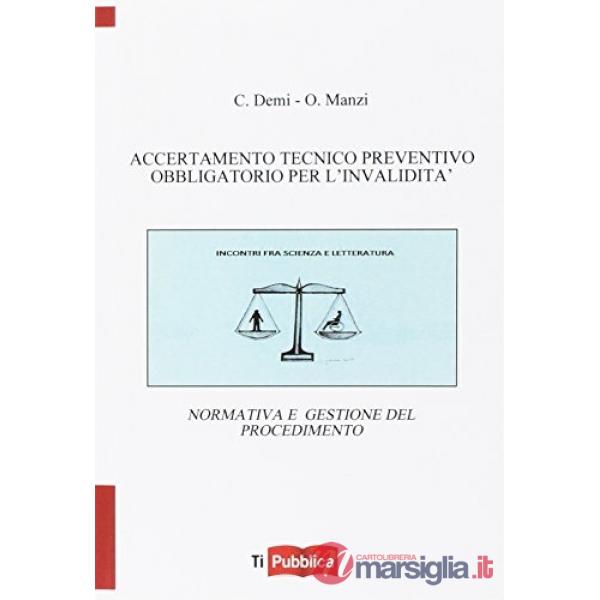 Accertamento tecnico preventivo obbligatorio per l'invalidità. Normativa e gestione del procedimento