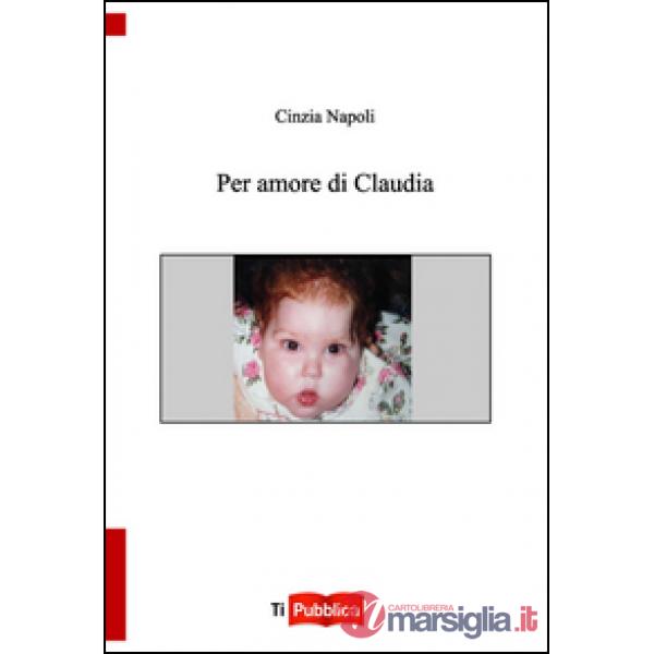 Per amore di Claudia