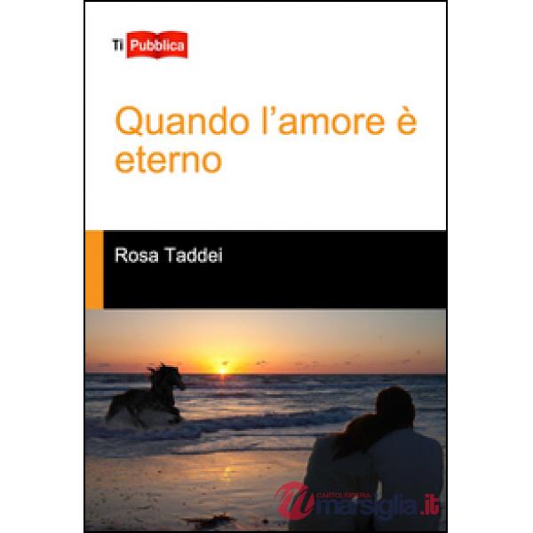 Quando l'amore è eterno