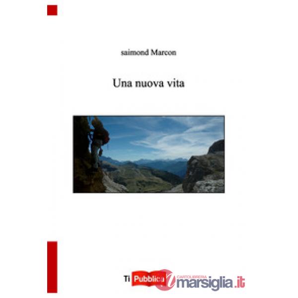 Nuova vita (Una)