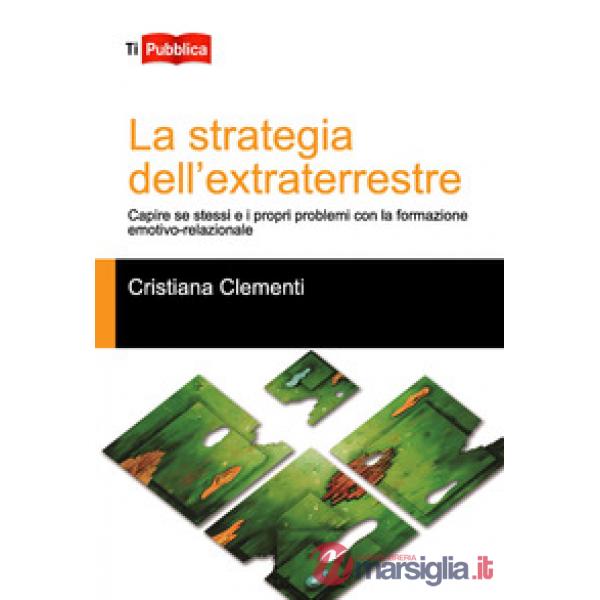 Strategia dell'extraterrestre (La)