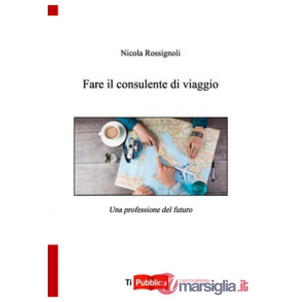 Fare il consulente di viaggio