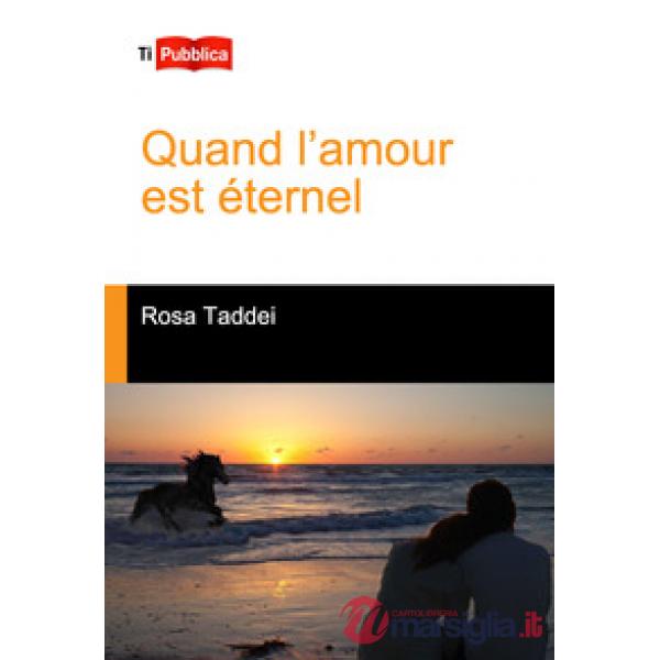 Quand l'amour est éternel