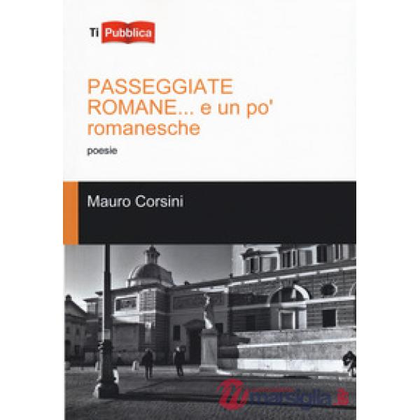 Passeggiate romane... E un po' romanesche