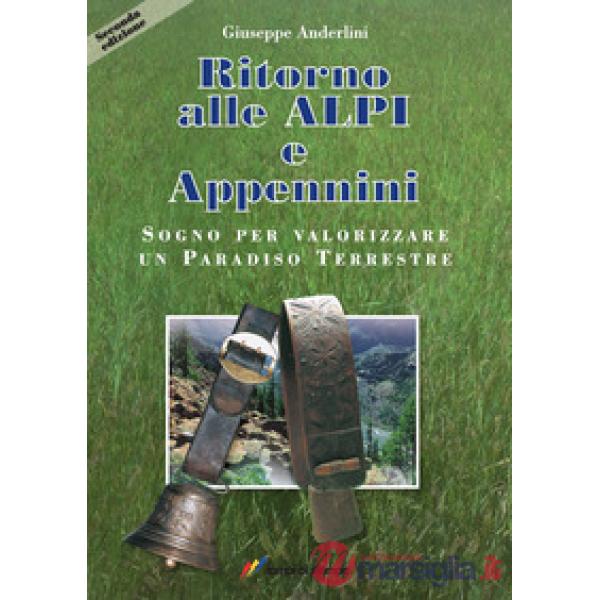 Ritorno alle Alpi e Appennini