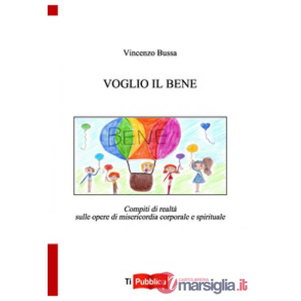 Voglio il bene