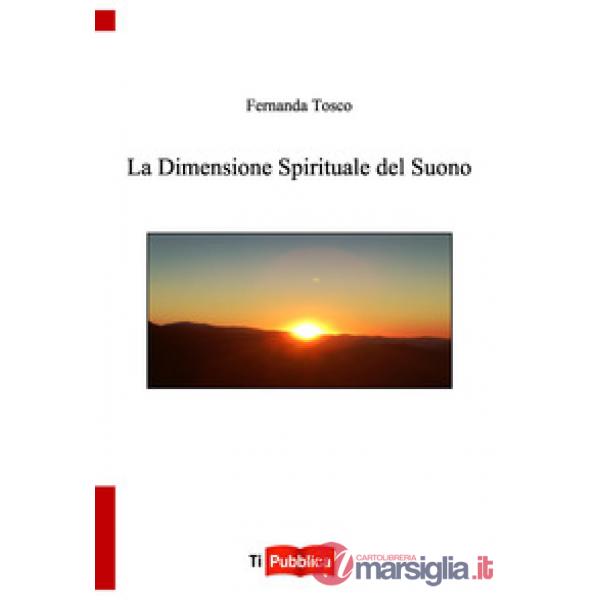 Dimensione spirituale del suono (La)