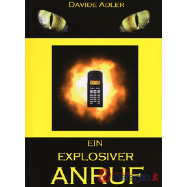 Explosiver anruf (Ein)