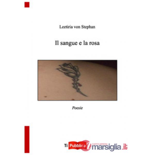 Sangue e la rosa (Il)