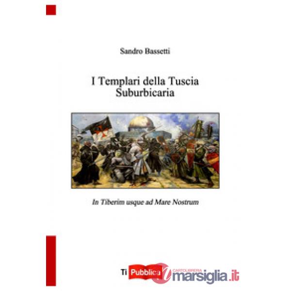 Templari della tuscia suburbicaria (I)