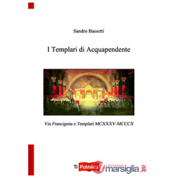 Templari di Acquapendente (I)