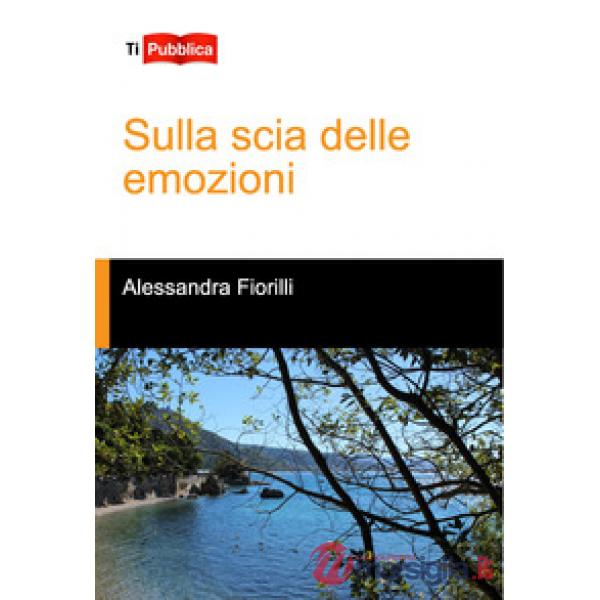 Sulla scia delle emozioni