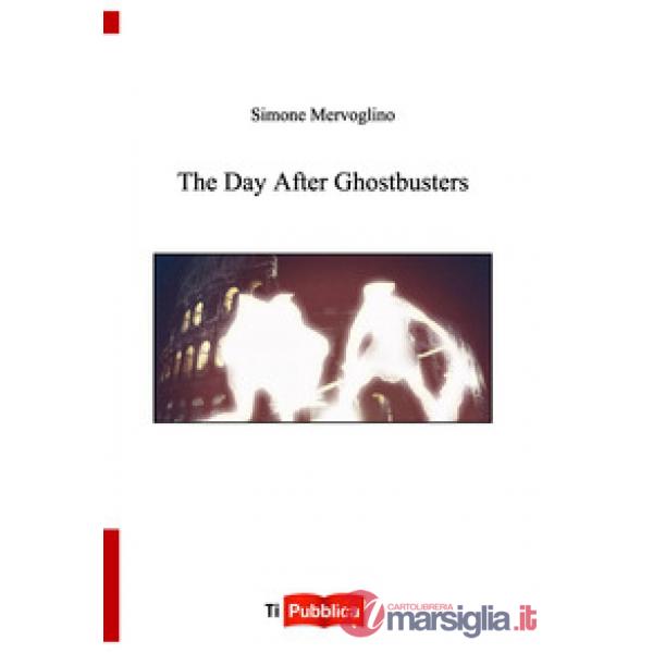 Day after ghostbusters (The)