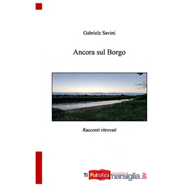 Ancora sul Borgo. Racconti ritorvati