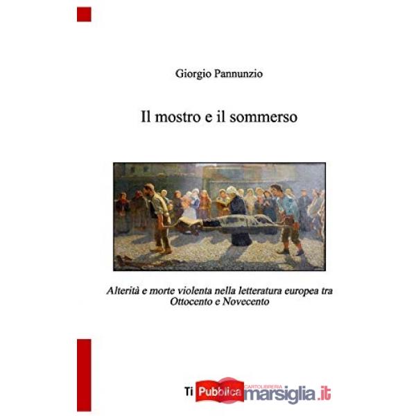 Mostro e il sommerso (Il)