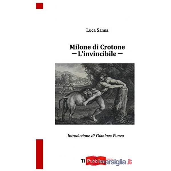 Milone di Crotone. L'invincibile