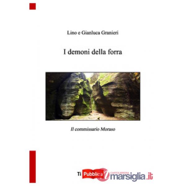 Demoni della forra. Il commissario Moraso (I)