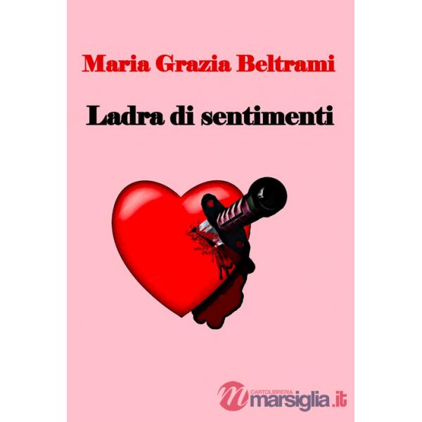Ladra di sentimenti