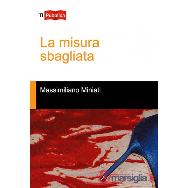 Misura sbagliata (La)
