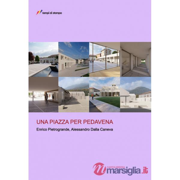 Piazza per Pedavena (Una)